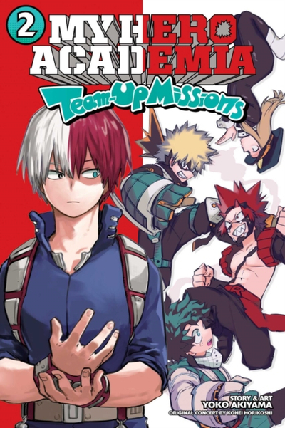My Hero Academia Team Up Missions Vol - Kohei Horikoshi  Yoko Akiyama