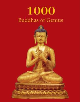 1000 Buddhas of Genius - T W Rhys Davids