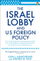 Israel Lobby & Us Foreign Policy - John J Mearsheimer