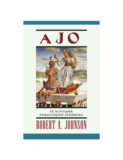 Ajo Te Kuptojme Psikologjine Femerore - Johnson Robert A