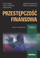 Liber Difin Przestępczość Finansowa Tom II, tregjet financjare, monografi profesionale