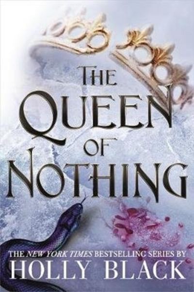 Queen Of Nothing - Holly Black