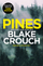 Pines - Blake Crouch