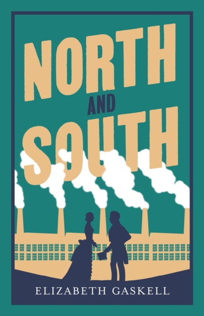 North And South - Elizabeth Gaskell