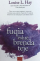 Fuqia Eshte Brenda Teje - Louise Hay