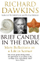 Brief Candle In The Dark My Life In Science - Richard Dawkins