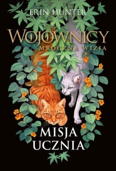 Libër Erin Hunter Warriors Mroczna Wizja Misja Ucznia, romani i parë, në polonisht, letër