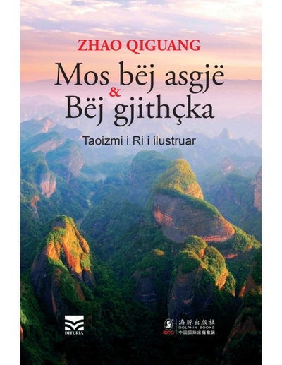 Mos Bej Asgje Dhe Bej Gjithcka - Zhao Qiguang