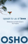 Speak To Us Of Love - Osho