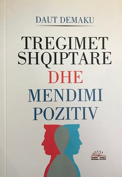 Tregime Shqiptare Dhe Mendimi Pozitiv - Daut Demaku