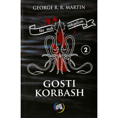 Gosti Korbash 2 - George R. R. Martin