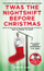 Twas The Nightshift Before Christmas - Adam Kay