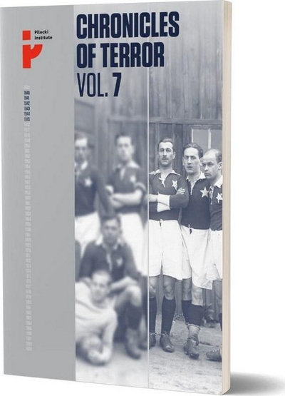 Книга Институт Пилецки Хроники на теророт Вол. 7, историски документарен, англиски, мека корица