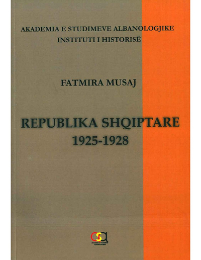 Republika Shqiptare 1925-1928 - Fatmira Musaj