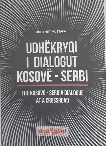 Udhekryqi I Dialogut Kosove Serbi - Muhamet Mustafa
