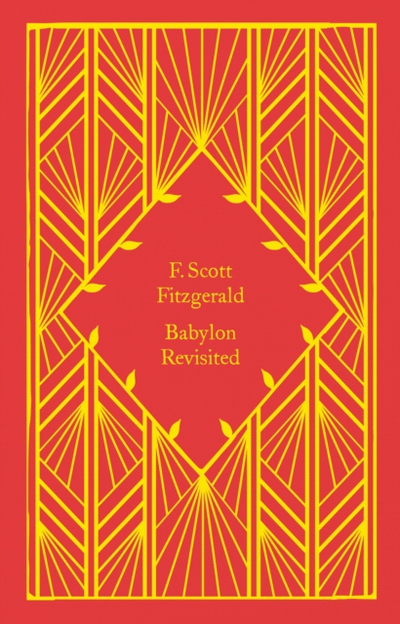 Babylon Revisited - F. Scott Fitzgerald