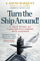 Turn The Ship Around - L. David Marquet