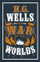 The War Of The Worlds - H.G. Wells