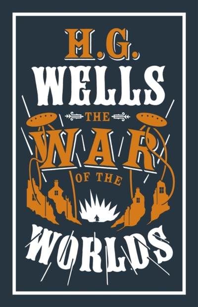 The War Of The Worlds - H.G. Wells