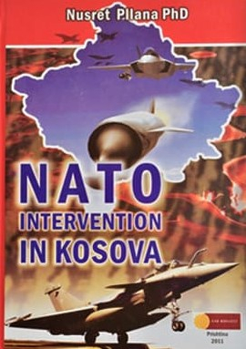 Nato Intervention In Kosova - Nusret Pllana