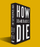 How Democracies Die - Steven Levitsky Daniel Zibl