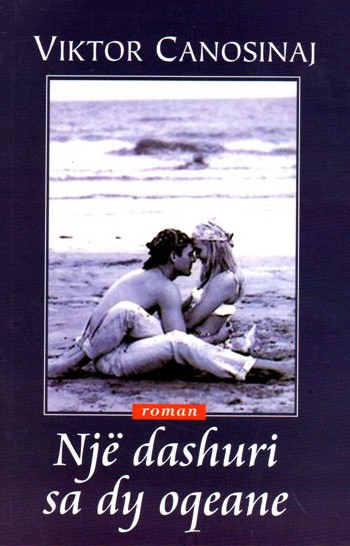 Nje Dashuri Sa Dy Oqeane - Viktor Canosinaj