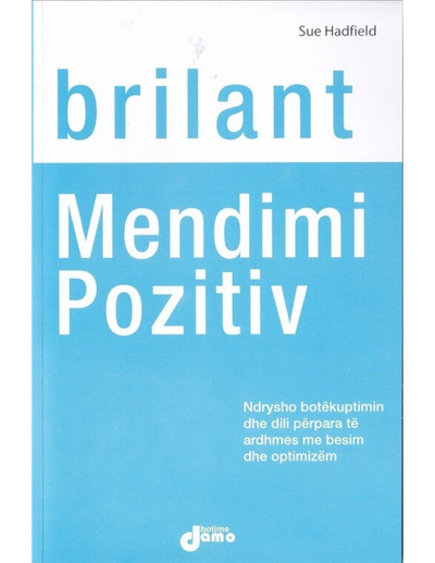 Mendimi Pozitiv - Sue Hadfield