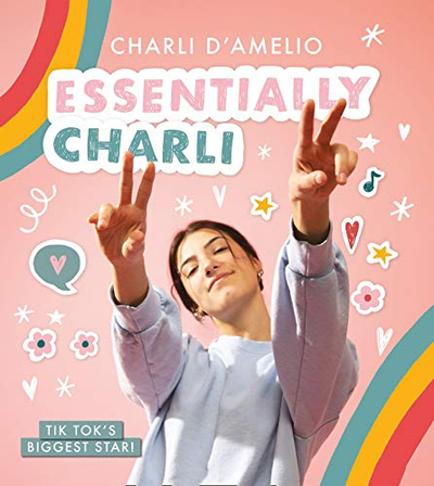 Essentially Charli - Charli D'amelio
