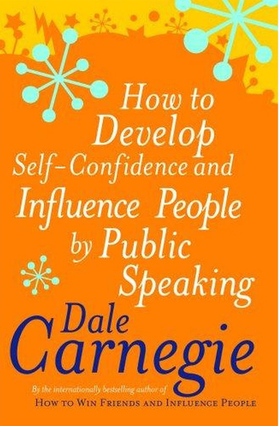 How To Develop Self Confidence & Influence People - Dale Carnegie