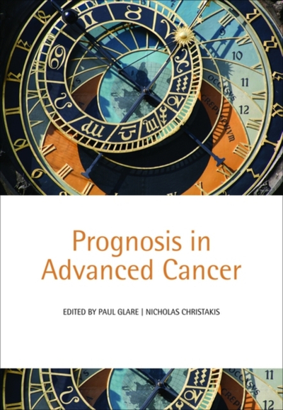 Prognosis In Advanced Cancer - Nicholas A  Christakis