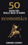 50 Ideas You Really Need To Know Economics - Edmund Conway