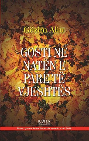 Gosti Ne Naten E Pare Te Vjeshtes - Gezim Aliu