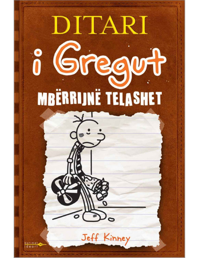 Ditari I Gregut 7 Mberrijne Telashet - Jeff Kinney