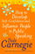 How To Develop - Dale Carnegie