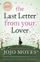 The Last Letter from Your Lover - Jojo Moyes