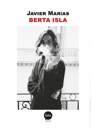 Berta Isla - Javier Marias
