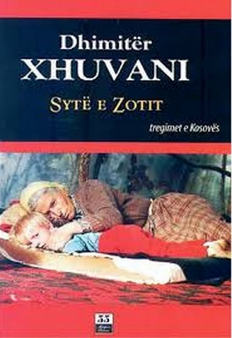 Syte E Zotit - Dhimiter Xhuvani