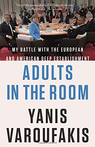 Adults in the Room - Yanis Varoufakis