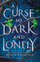 A Curse So Dark And Lonely - Brigid Kemmerer