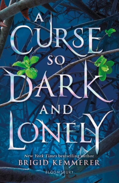 A Curse So Dark And Lonely - Brigid Kemmerer