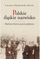 Polskie śląskie nazwisko. Rodzinna historia...