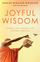 Joyful Wisdom - Yongey Mingyur Rinpoche