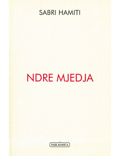 Ndre Mjeda - Sabri Hamiti
