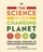 The Science Of Our Changing Planet - Juniper, Tony