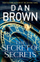 Secret Of Secrets - Dan Brown