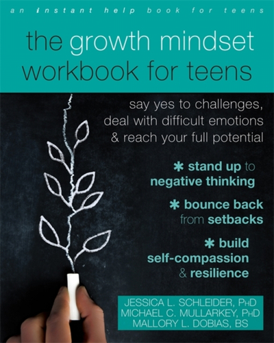 Growth Mindset Workbook For Teens - Jessica Schleider