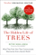Hidden Life Of Trees - Peter Wohlleben