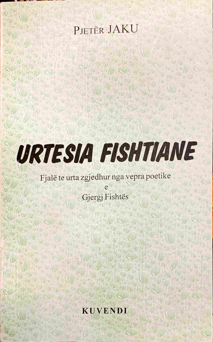 Urtesia Fishtiane - Pjeter Jaku