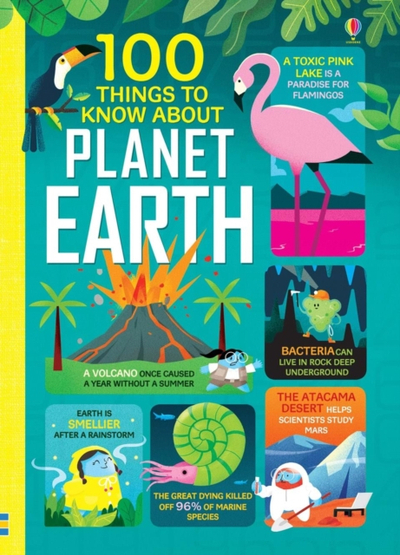 100 Things To Know About Planet Earth - Various Jerome Martin Alice J