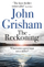 Reckoning - John Grisham